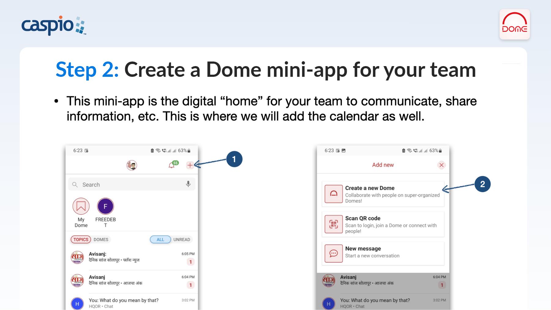Step 2 in Dome Mobile App setup, showing the home screen and Add new menu, with options to create a new Dome, scan a QR code, or send a message.