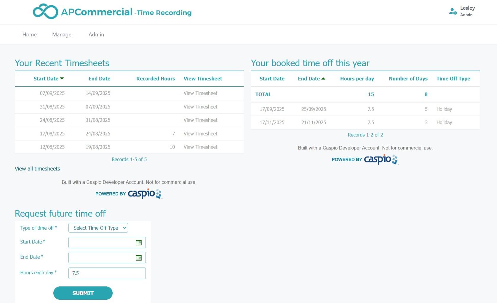 Admin views recent timesheets with start dates, end dates, and recorded hours, alongside a summary of booked time off for the year showing total days, individual holiday entries with dates and hours per day, and can request future time off by selecting ty