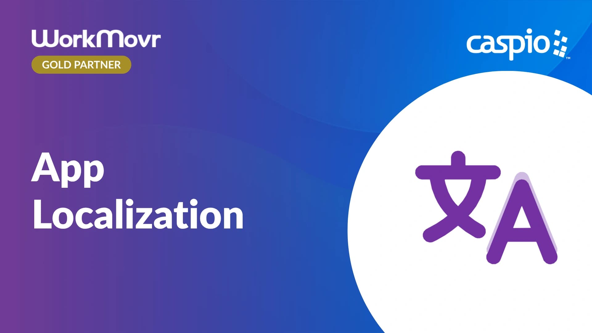 Video overview of WorkMovr's App Localization Customization