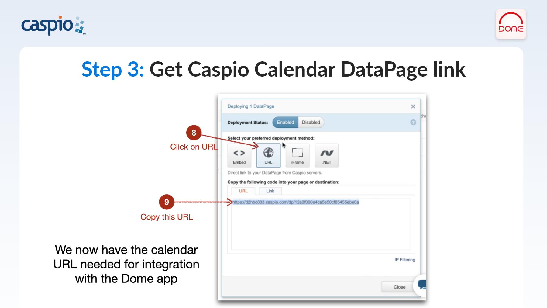 Step 3 in Dome Mobile App setup, showing the Caspio DataPage deployment dialog with the URL method selected and a copyable DataPage link.